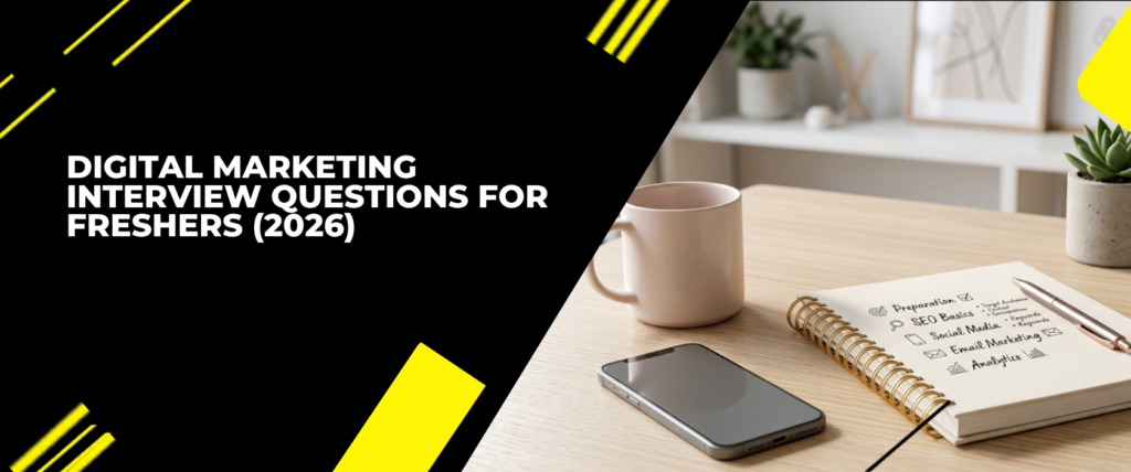 Digital Marketing Interview Questions